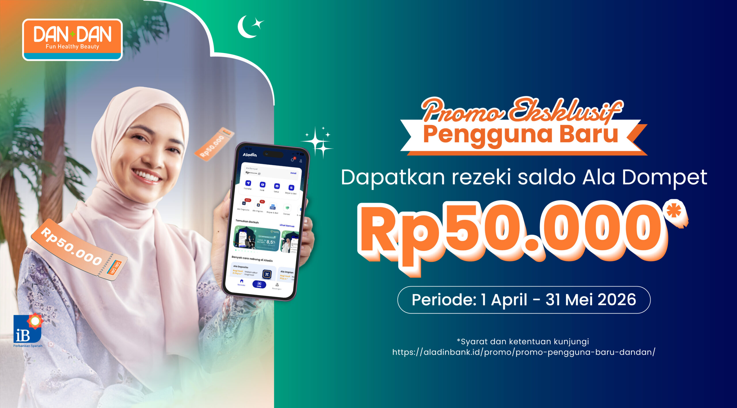 Promo Eksklusif Pengguna Baru DAN+DAN