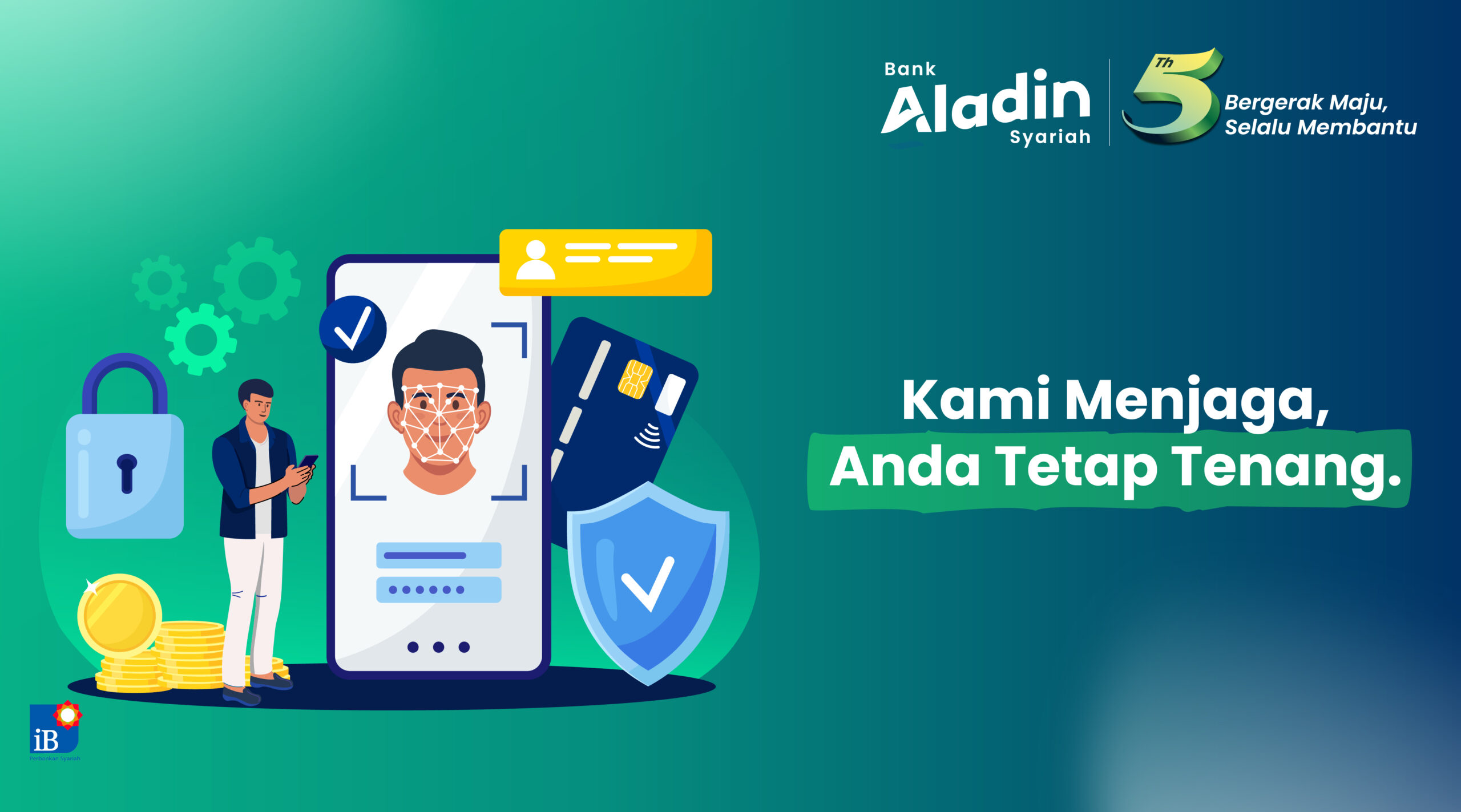 Kami Menjaga, Anda Tetap Tenang.